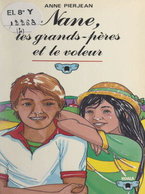 cover image of Nane, les grands-pères et le voleur